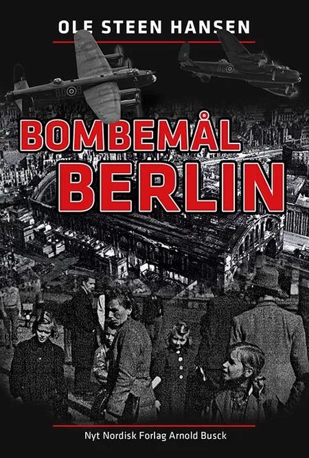Bombemål Berlin af Ole Steen Hansen