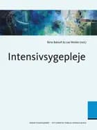 Intensivsygepleje af Birte Baktoft og Lise Merete Wolder Hedegaard