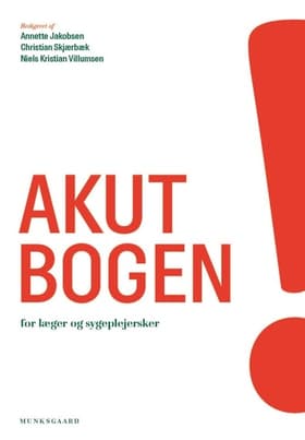 Akutbogen - for læger og sygeplejersker af Helle Hedegaard Hein