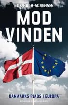 Mod Vinden. Danmarks plads i Europa
