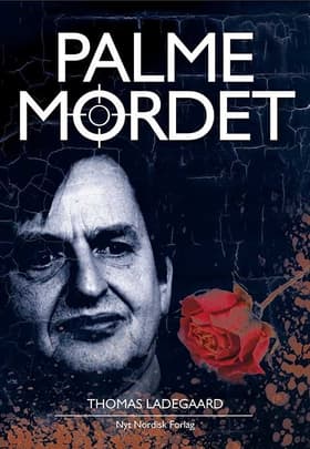 Palmemordet af Thomas Ladegaard