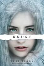 Slettet 3 - Knust af Teri Terry