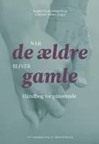 Når de ældre bliver gamle