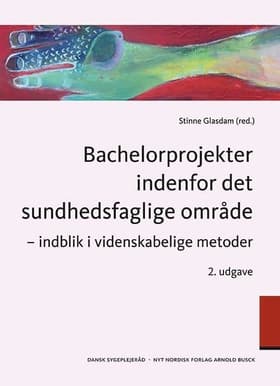 Bachelorprojekter inden for det sundhedsfaglige område af Jan Mainz
