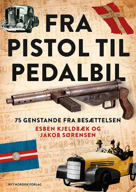 Fra pistol til pedalbil af Esben Kjeldbæk
