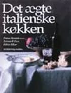 Det ægte italienske køkken af Reinhardt Hess og Sabine Sälzer