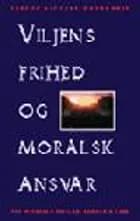 Viljens frihed og moralsk ansvar