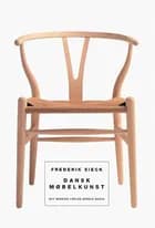 Nutidig dansk møbeldesign af Frederik Sieck