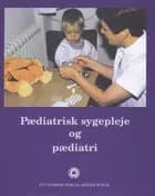 Pædiatrisk sygepleje og pædiatri