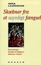 Skæbner fra et usynligt fængsel