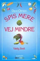 Spis mere, vej mindre
