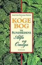 Kogebog til Sundhedens alfa og omega