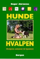 Hundehvalpen af Roger Abrantes