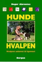 Hundehvalpen af Roger Abrantes