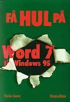 Få hul på Word 7 til Windows 95