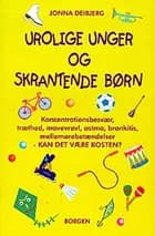 Urolige unger og skrantende børn