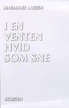I en venten hvid som sne