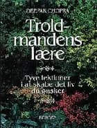 Troldmandens lære af Deepak Chopra