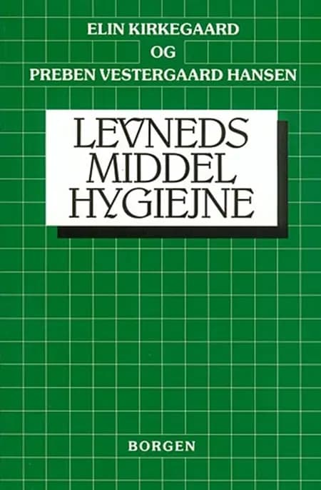 Levnedsmiddelhygiejne af Elin Kirkegaard