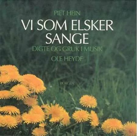 Vi som elsker sange af Ole Heyde