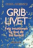 Grib livet