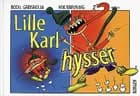 Lille Karl hysser