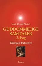 Guddommelige samtaler af Neale Donald Walsch
