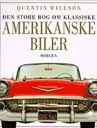 Den store bog om klassiske amerikanske biler