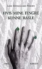 Hvis mine fingre kunne rasle