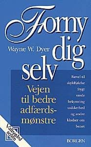 Forny dig selv af Wayne W. Dyer