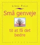 Små genveje til at få det bedre