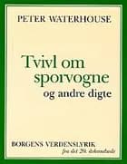 Tvivl om sporvogne og andre digte