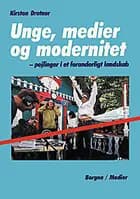 Unge, medier og modernitet