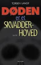 Døden er et skvadderhoved