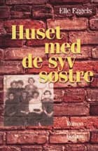 Huset med de syv søstre af Elle Eggels