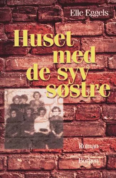 Huset med de syv søstre af Elle Eggels
