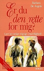 Er du den rette for mig? af Barbara De Angelis