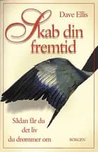 Skab din fremtid
