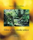 Glimt af den danske urskov