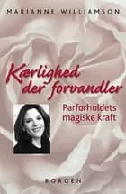 Kærlighed der forvandler