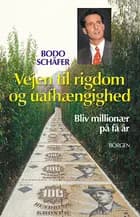 Vejen til rigdom og uafhængighed