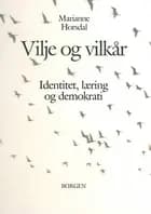 Vilje og vilkår