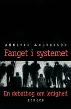 Fanget i systemet