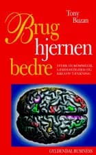 Brug hjernen bedre