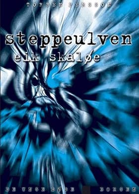Steppeulven - Eik Skaløe af Torben Persson