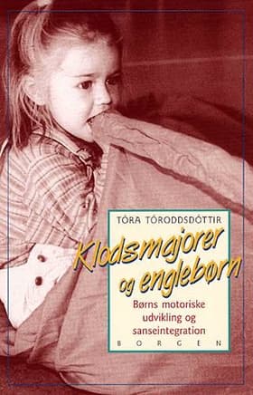 Klodsmajorer og englebørn af Tóra Tóroddsdóttir