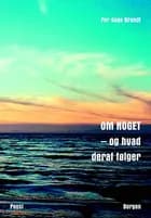 Om noget - og hvad deraf følger