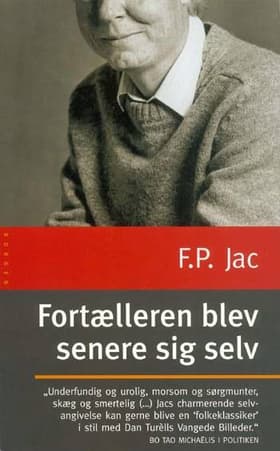 Fortælleren blev senere sig selv af F. P. Jac