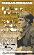 Realisme og Realister. Kritiske Studier og Udkast