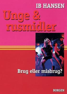 Unge og rusmidler af Ib Hansen
